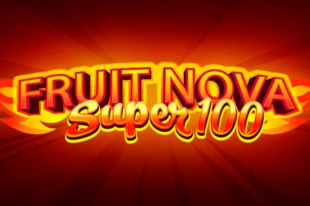 Fruit Super Nova 100